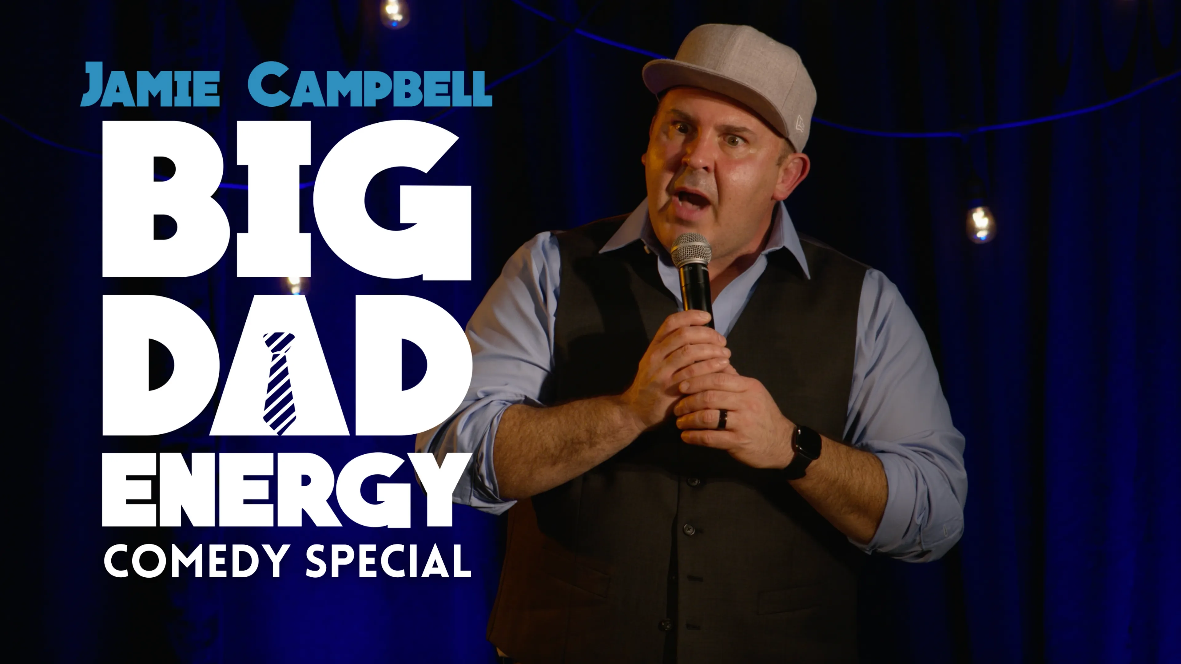 Jamie Campbell: Big Dad Energy Comedy Special poster